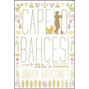 CAPELO BAHÇESİ - JAVIER VASCONEZ