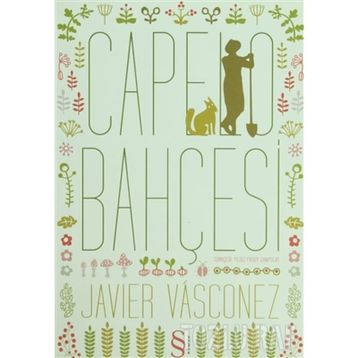 CAPELO BAHÇESİ - JAVIER VASCONEZ