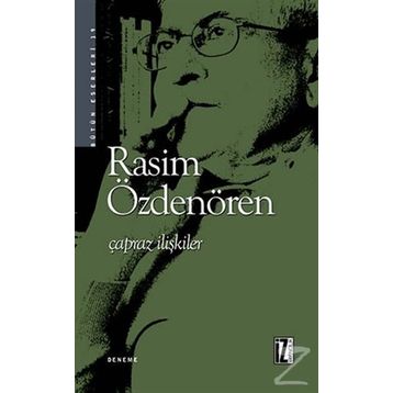 ÇAPRAZ İLİŞKİLER - RASIM ÖZDENÖREN