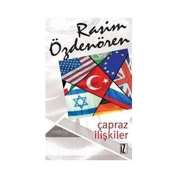ÇAPRAZ İLİŞKİLER - RASIM ÖZDENÖREN