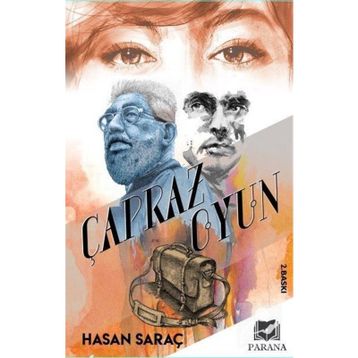 Çapraz Oyun - Hasan Saraç
