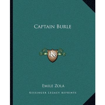 CAPTAIN BURLE (STAGE 5) - EMILE ZOLA