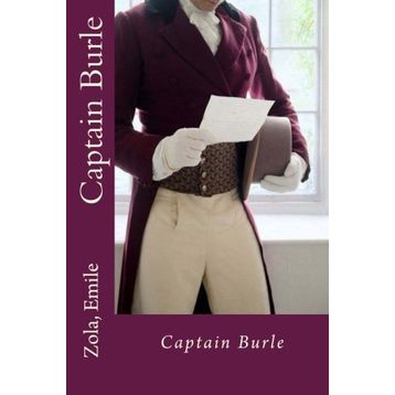 CAPTAIN BURLE (STAGE 5) - EMILE ZOLA