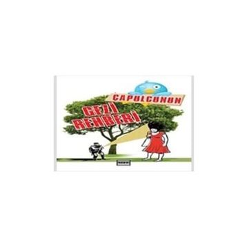 ÇAPULCUNUN GEZI REHBERI - EYLEM AYDIN