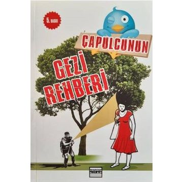ÇAPULCUNUN GEZI REHBERI - EYLEM AYDIN