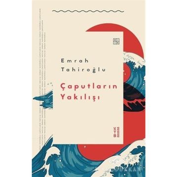Çaputların Yakılışı - Emrah Tahiroğlu
