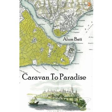 Caravan To Paradise - Alum Bati