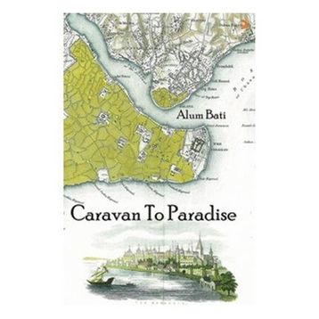 Caravan To Paradise - Alum Bati