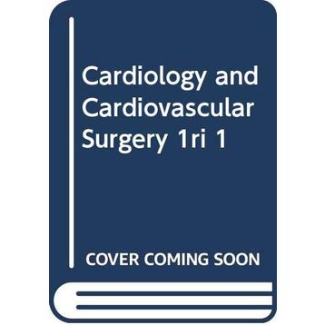 Cardiology and Cardiovascular Surgery 1 - Kolektif