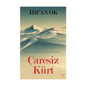 Çaresiz Kürt - İrfan Ok