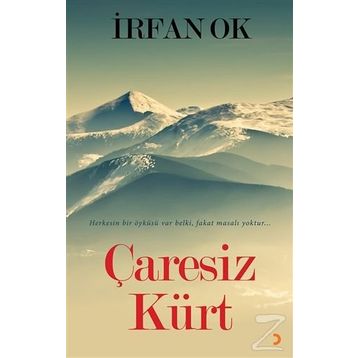 Çaresiz Kürt - İrfan Ok