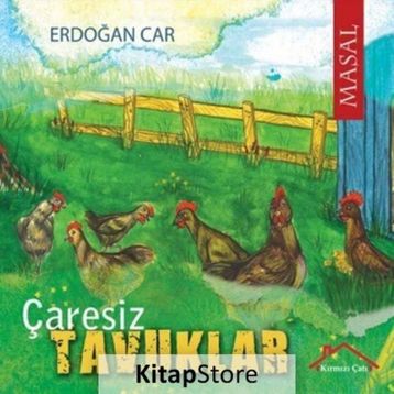 Çaresiz Tavuklar - Erdoğan Car