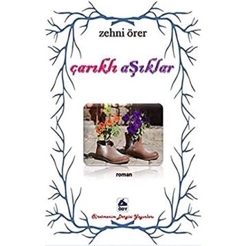 Çarıklı Aşıklar - Zehni Örer