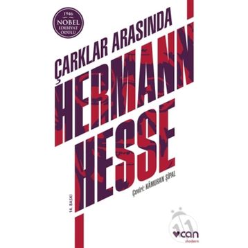 Çarklar Arasında - Hermann Hesse