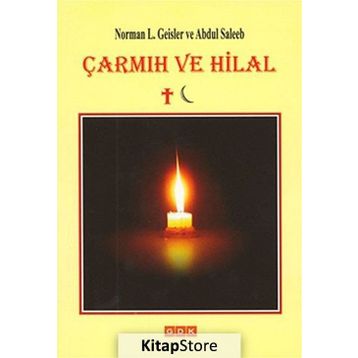 ÇARMIH VE HILAL - NORMAN L. GEISLER
