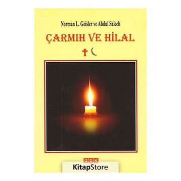 ÇARMIH VE HILAL - NORMAN L. GEISLER