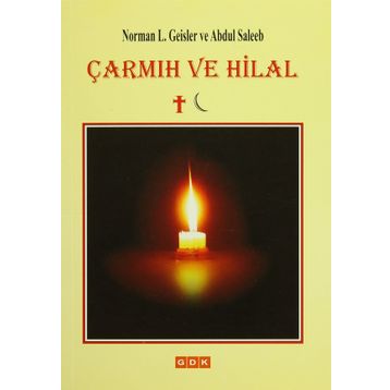 ÇARMIH VE HILAL - NORMAN L. GEISLER