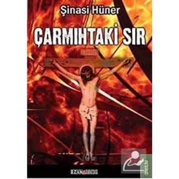ÇARMIHTAKİ SIR - ŞİNASİ HÜNER
