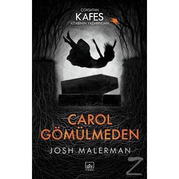 Carol Gömülmeden / Josh Malerman