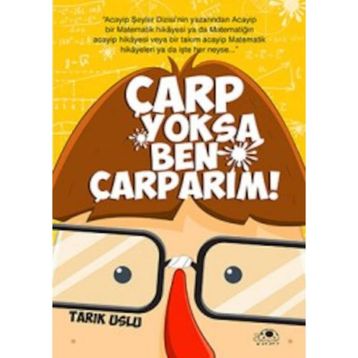 Çarp Yoksa Ben Çarparım! - Tarık Uslu