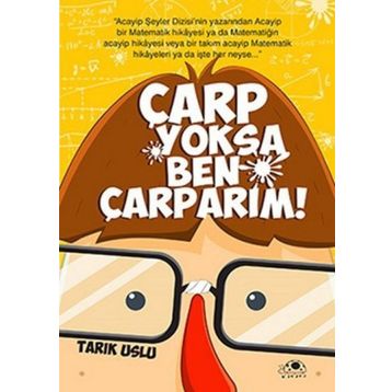 Çarp Yoksa Ben Çarparım! - Tarık Uslu