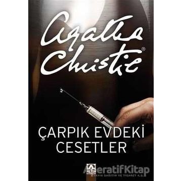 Çarpık Evdeki Cesetler - Agatha Christie