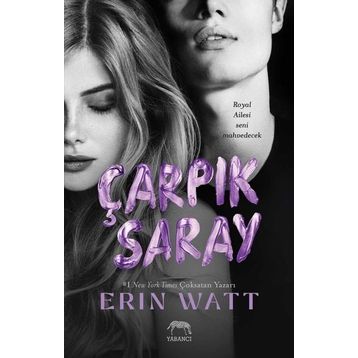 Çarpık Saray - Erin Watt