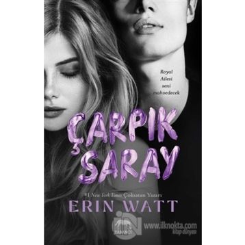 Çarpık Saray - Erin Watt