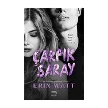 Çarpık Saray - Erin Watt