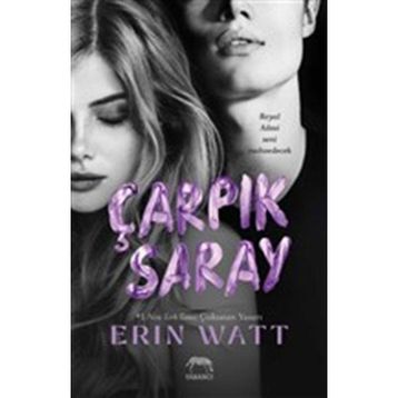 Çarpık Saray - Erin Watt
