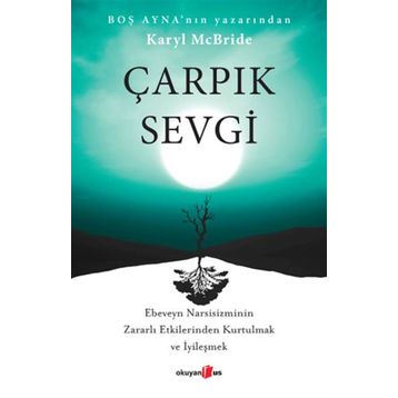 Çarpık Sevgi Dr. Karyl Mcbride