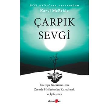 Çarpık Sevgi Dr. Karyl Mcbride