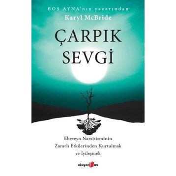 Çarpık Sevgi Okuyan Us Yayınları