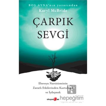Çarpık Sevgi Okuyan Us Yayınları