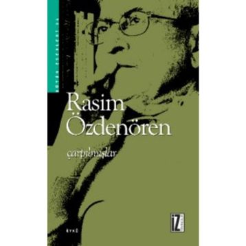 ÇARPILMIŞLAR - RASIM ÖZDENÖREN