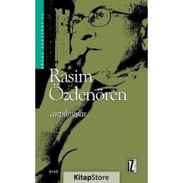 ÇARPILMIŞLAR - RASIM ÖZDENÖREN
