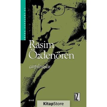 ÇARPILMIŞLAR - RASIM ÖZDENÖREN