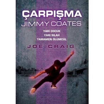 ÇARPIŞMA - JIMMY COATES - JOE CRAIG