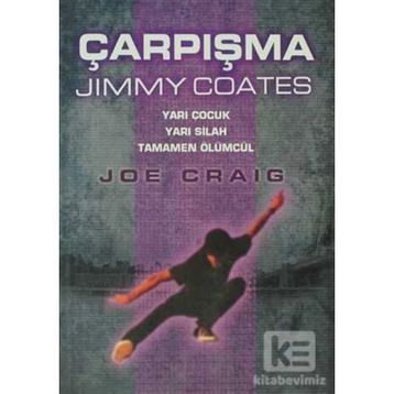 ÇARPIŞMA - JIMMY COATES - JOE CRAIG