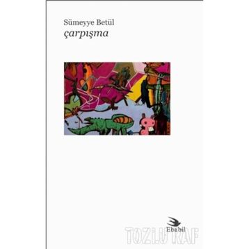 Çarpışma - Sümeyye Betül