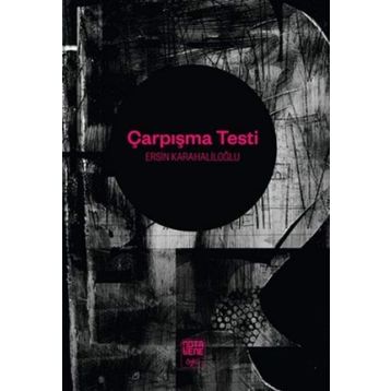 Çarpışma Testi - Ersin Karahaliloğlu