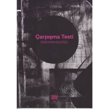 Çarpışma Testi - Ersin Karahaliloğlu