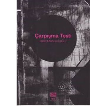 Çarpışma Testi - Ersin Karahaliloğlu