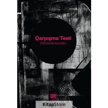Çarpışma Testi - Ersin Karahaliloğlu