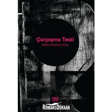 Çarpışma Testi - Ersin Karahaliloğlu