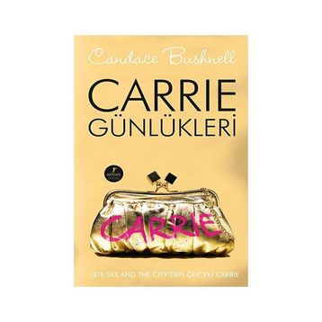 CARRIE GÜNLÜKLERİ - CANDACE BUSHNELL