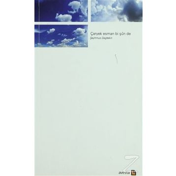 Çaryek Esman Bi Şun De - Şeyhmus Dagtekin