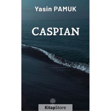 Caspian - Yasin Pamuk