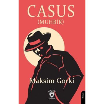 Casus Muhbir - Maksim Gorki
