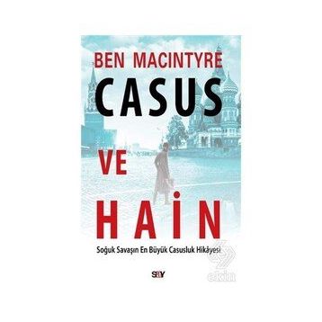 Casus ve Hain - Ben Macintyre